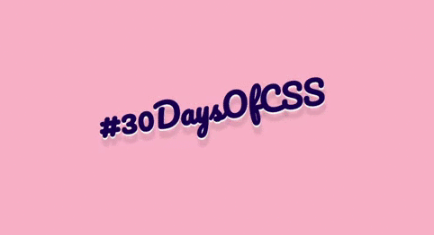 #30daysofcss